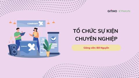 Tổ chức sự kiện chuyên nghiệp