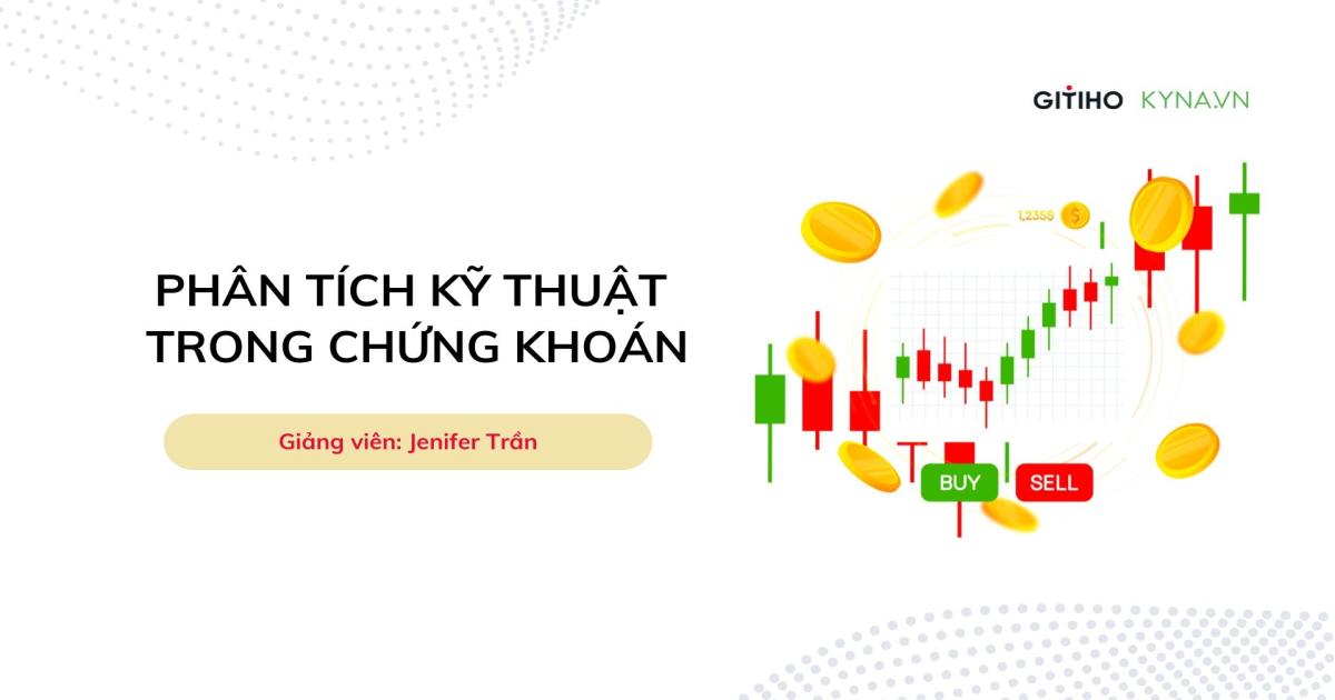 Phân tích kỹ thuật trong chứng khoán